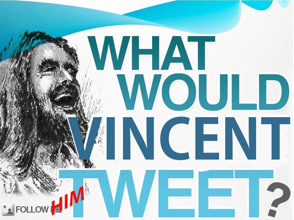 what-would-vincent-tweet