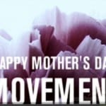 Happy Mothers Day Movement
