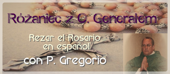 Pray Rosary GGG - POL_ESP 570