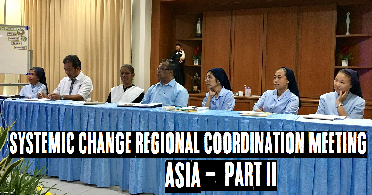 Part II: Systemic Change Regional Coordination Meeting for Asia