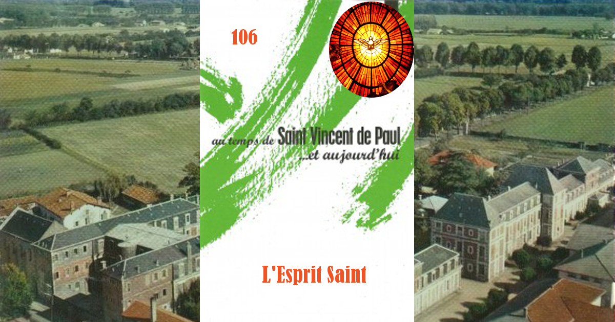 Fiches Vincentiennes N° 106: L’Esprit Saint