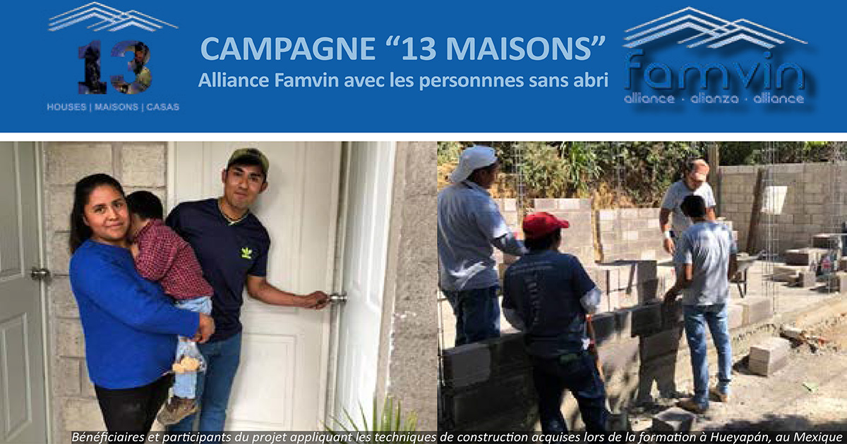 Et si la Campagne « 13 Maisons » ne consistait pas à construire « 13 maisons » ?