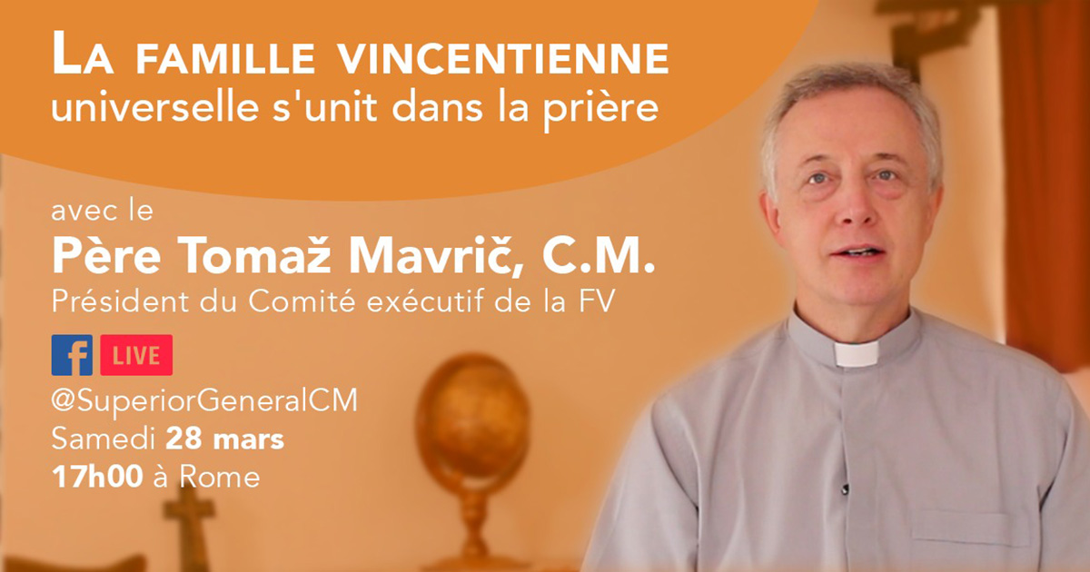 Réunion de prière de la famille vincentienne sur Facebook, samedi 28 mars