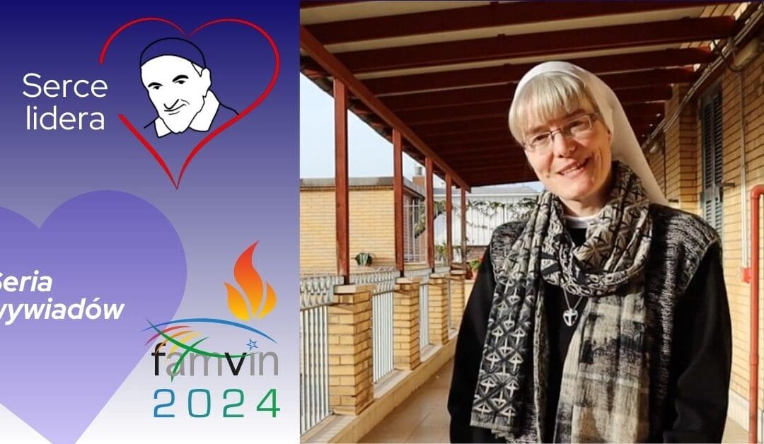 Serce lidera – Siostra Barbara Flad #Famvin2024