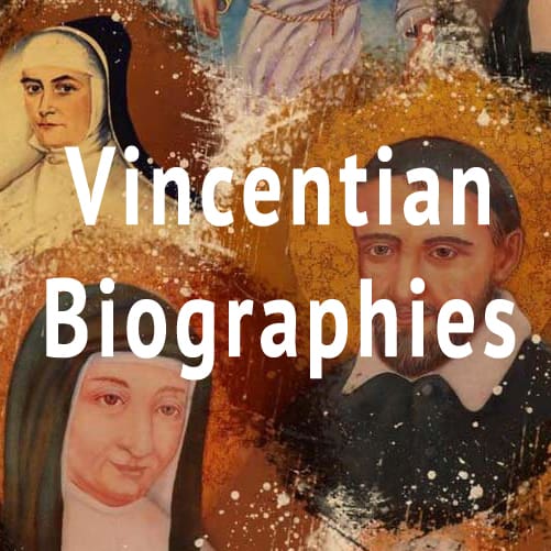 Vincentian Biographies